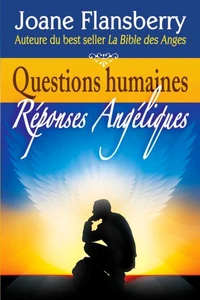 Questions humaines Réponses angéliques
