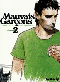 Mauvais garçons Tome 2
