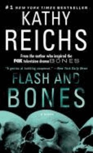 Kathy Reichs - Flash and Bones.