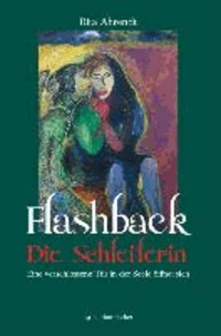 Flashback - Die Schleiferin - Eine verschlossene Tür in der Seele öffnet sich.