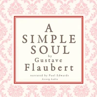A Simple Soul, a French Short Story by Flaubert