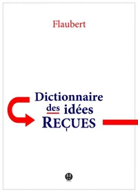 Dictionnaire des idées reçues