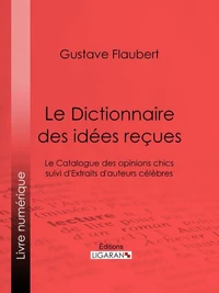 Le Dictionnaire des idées reçues
