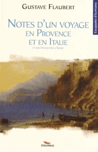 Notes d'un voyage en Provence et en Italie