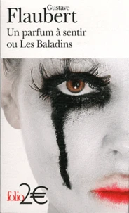 Un parfum à sentir ou Les Baladins