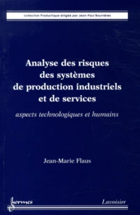 Analyse des risques des systèmes de production industriels et de services