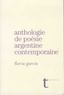 Flavia Garcia - Anthologie de poésie argentine contemporaine.