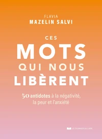 Ces mots qui nous libèrent