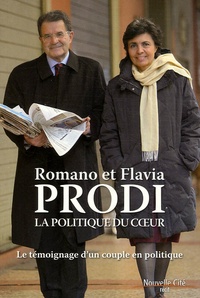 Flavia Prodi et Romano Prodi - La politique du coeur.