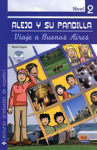 Flavia Puppo - Lejo y su pandilla - Viaje a Buenos Aires, libro con cd nivel 2.