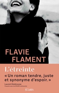 Flavie Flament - L'étreinte.