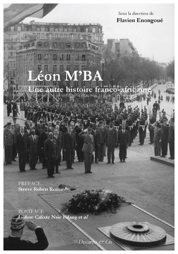 Léon Mba. Une autre histoire franco-africaine