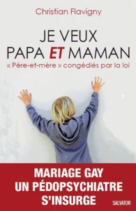 Je veux papa ET maman