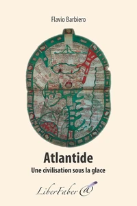 Atlantide. Une civilisation sous la glace