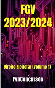 Direito Eleitoral FGV 2024 (Questões Comentadas)