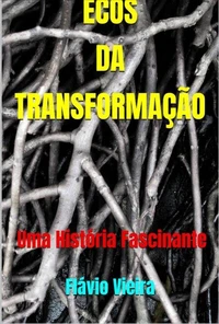 Ecos da Transformação
