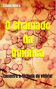 O Chamado da Química
