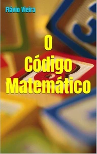 O Código Matemático
