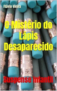 O Mistério do Lápis Desaparecido