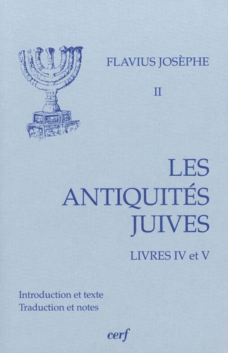 Les Antiquités juives. Volume 2, Livres IV et V