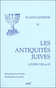  Flavius Josèphe - Les Antiquités juives - Volume 4, Livres VIII et IX.