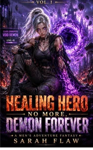 Healing Hero No More, Demon Forever