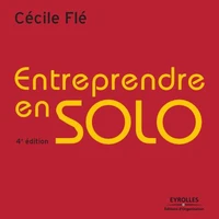 Entreprendre en solo