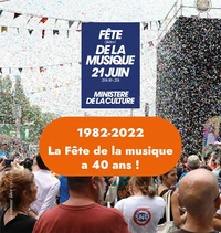 1982-2022 La Fête de la musique a 40 ans !
