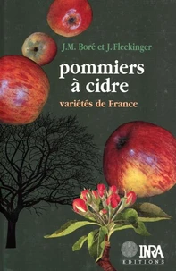 POMMIERS A CIDRE. Variétés de France