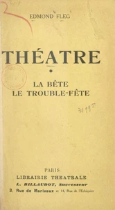 Théâtre (1). La bête