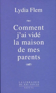 Comment j'ai vidé la maison de mes parents