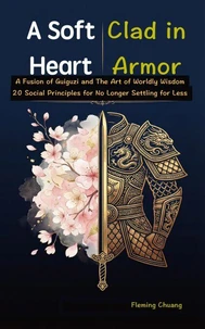 A Soft Heart, Clad in Armor
