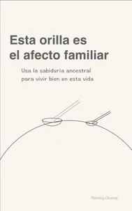 Esta orilla es el afecto familiar