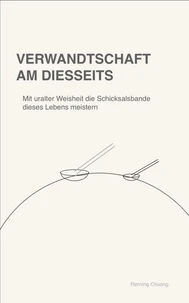 Verwandtschaft am Diesseits