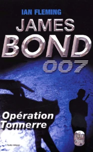 James Bond 007 : Operation Tonnerre