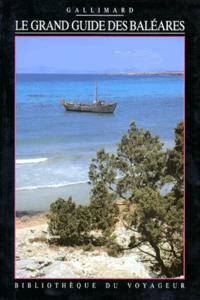 Le grand guide des Baléares