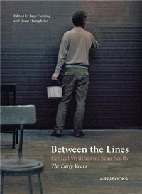 Between the Lines: Critical Writings on Sean Scully