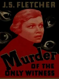Murder of the Only Witness