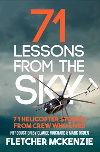71 Lessons From The Sky: Civilian Helicopters