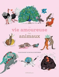 La vie amoureuse des animaux