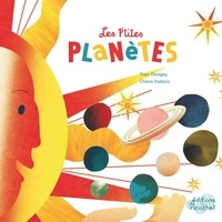 Fleur Daugey et Chiara Dattola - Les p'tites planètes - L'astronomie pour les enfants.