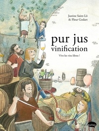 Il livre le téléchargement Pur jus vinification  - Vive les vins libres ! en francais
