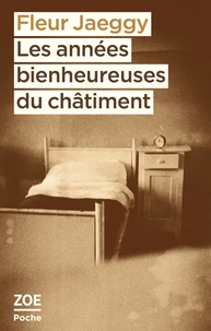 Les années bienheureuses du châtiment