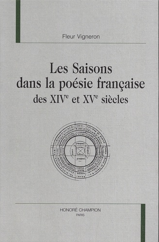 Fleur Vigneron - Les saisons dans la poésie française des XIVe et XVe siècles.