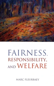 Fairness, Responsibility, and Welfare
