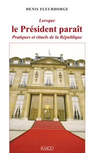 Lorsque le Président paraît