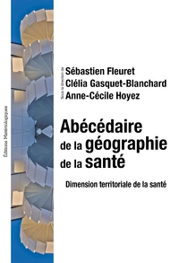 Abécédaire de la géographie de la santé