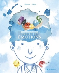  Fleurette et  Pépin - L'océan des émotions - Un livre à dérouler.