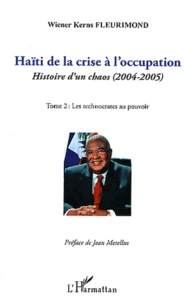 Haïti de la crise à l'occupation
