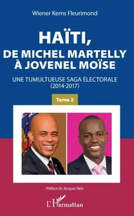 Haïti, de Michel Martelly à Jovenel Moïse